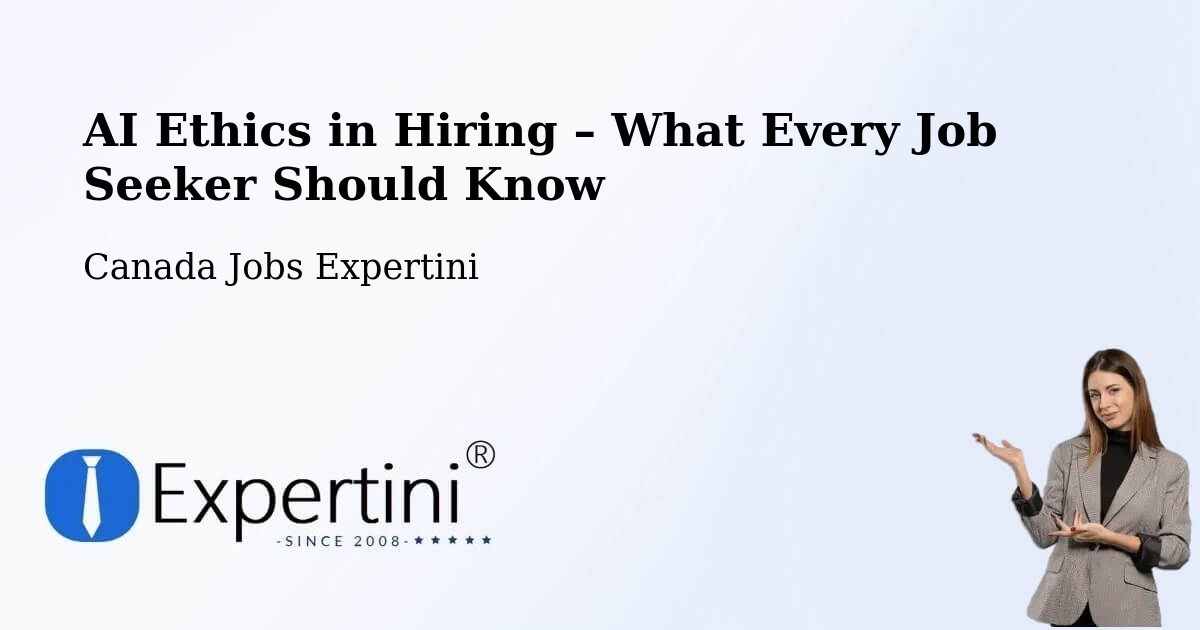 AI Ethics in Recruitment & Hiring – Lantz - Lantz, Canada Jobs Expertini