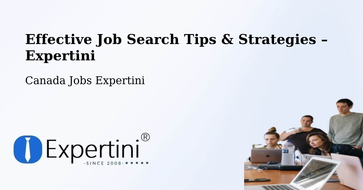 Job Search Tips & Strategies for Job Seekers – Lantz - Lantz, Canada Jobs Expertini