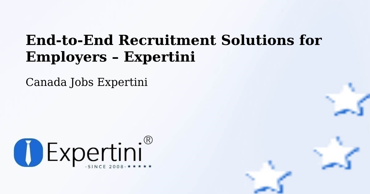 Recruitment Solutions for Employers – Lantz - Lantz, Canada Jobs Expertini