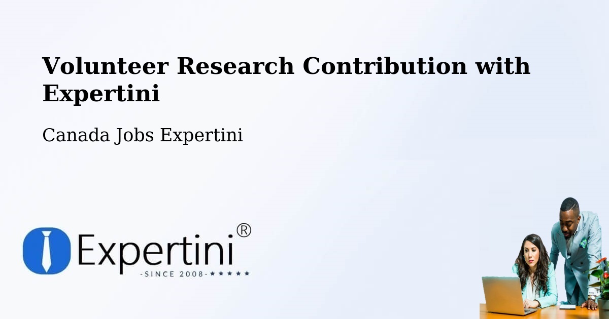 Volunteer Research Contribution Program – Lantz - Canada Jobs Expertini
